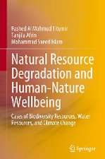 Natural Resource Degradation and Human-Nature Wellbeing