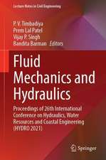 Fluid Mechanics and Hydraulics: Proceedings of 26th International Conference on Hydraulics, Water Resources and Coastal Engineering (HYDRO 2021)