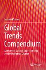 Global Trends Compendium: An Essential Guide to Socio-Economic and Environmental Change