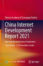 China Internet Development Report 2021: Blue Book for World Internet Conference