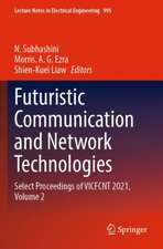 Futuristic Communication and Network Technologies: Select Proceedings of VICFCNT 2021, Volume 2