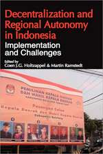 Decentralization and Regional Autonomy in Indonesia