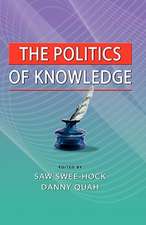 The Politics of Knowledge