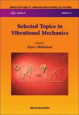 Selected Topics in Vibrational Mechanics