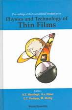 Physics and Technology of Thin Films, Iwtf 2003 - Proceedings of the International Workshop