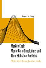 Markov Chain Monte Carlo Simulations and Their Statistical Analysis