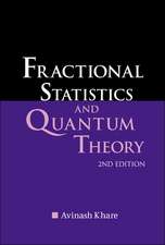 Fractional Statistics and Quantum Theory (2nd Edition)