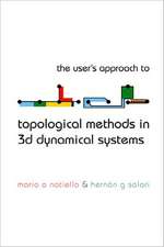 The User's Approach to Topological Methods in 3D Dynamical Systems