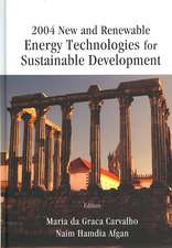 2004 New and Renewable Energy Technologies for Sustainable Development