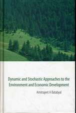 Dynamic and Stochastic Approaches to the Environment and Economic Development