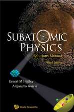 Subatomic Physics Solutions Manual