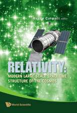 Relativity: Modern Large-Scale Spacetime Structure of the Cosmos