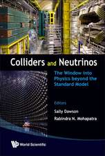 Colliders and Neutrinos: The Window Into Physics Beyond the Standard Model