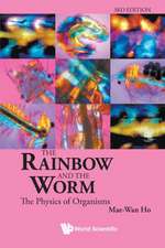 Rainbow and the Worm: The Physics of Organisms