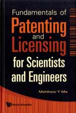 Fundamentals of Patenting and Licensing for Scientists and Engineers: Epoch and Personalities