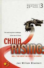 China Rising: The Real Long-Term Challenge of the Rise of China