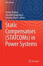 Static Compensators (STATCOMs) in Power Systems