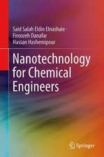 Nanotechnology for Chemical Engineers