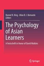 The Psychology of Asian Learners: A Festschrift in Honor of David Watkins