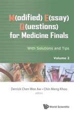 M(odified) E(ssay) Q(uestions) for Medicine Finals: With Solutions and Tips, Volume 2