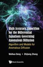 HIGH ACCURACY ALGORITHM DIFFER EQUA GOVERN ANOMAL DIFFUSION