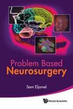 PROBLEM BASED NEUROSURGERY