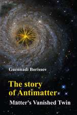 STORY OF ANTIMATTER, THE