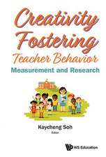 CREATIVITY FOSTERING TEACHER BEHAVIOR