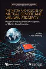 Theory and Policies of Mutual Benefit and Win-Win Strategy, The: Research on Sustainable Development of China's Open Economy