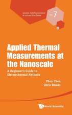 APPLIED THERMAL MEASUREMENTS AT THE NANOSCALE