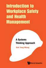 INTRODUCTION TO WORKPLACE SAFETY AND HEALTH MANAGEMENT