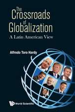 CROSSROADS OF GLOBALIZATION, THE