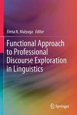 Functional Approach to Professional Discourse Exploration in Linguistics