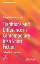 Traditions and Difference in Contemporary Irish Short Fiction: Ireland Then and Now