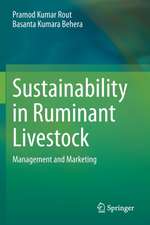 Sustainability in Ruminant Livestock : Management and Marketing