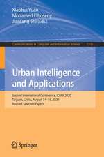 Urban Intelligence and Applications: Second International Conference, ICUIA 2020, Taiyuan, China, August 14–16, 2020, Revised Selected Papers