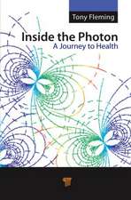 Inside the Photon: A Journey to Health