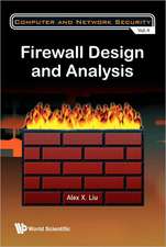 Firewall Design and Analysis: Selected Papers