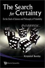 The Search for Certainty