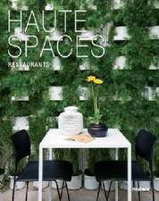 Haute Spaces: Restaurants