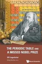 The Periodic Table and a Missed Nobel Prize