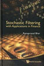 Stochastic Filtering with Applications in Finance