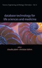 Database Technology for Life Sciences and Medicine