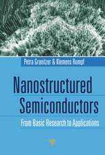 Nanostructured Semiconductors: From Basic Research to Applications