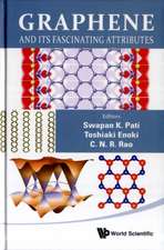 Graphene and Its Fascinating Attributes