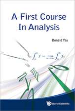 A First Course in Analysis