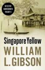 Gibson, W: Singapore Yellow