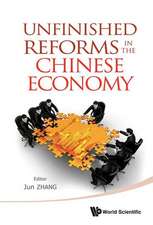 Unfinished Reforms in the Chinese Economy