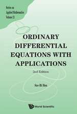 Ordinary Differential Equations with Applications (2nd Edition)