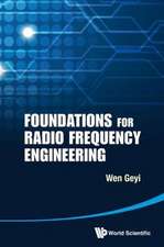 Foundations for Radio Frequency Engineering